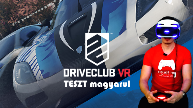 Driveclub VR PSVR