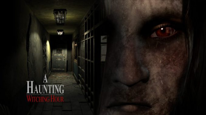 A Haunting Witching Hour PSVR