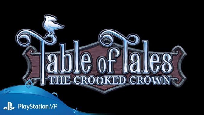 Table of Tales: The Crooked Crown psvr